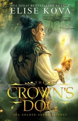 The Crown's Dog by Kova, Elise