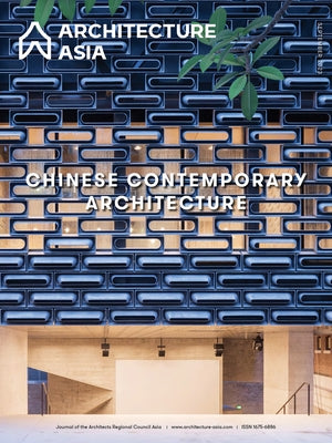 Architecture Asia: Chinese Contemporary Architecture by Architects Regional Council Asia