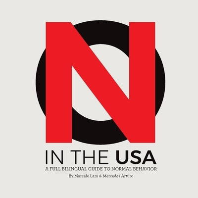 NO in the USA by Lara, Marcelo