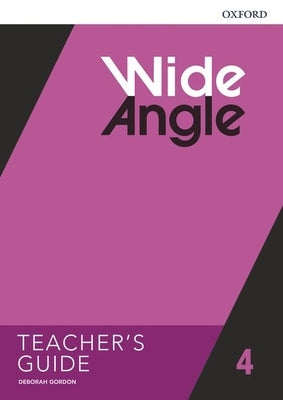 Wide Angle American Teachers Guide 4 by Oxford