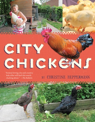 City Chickens by Heppermann, Christine