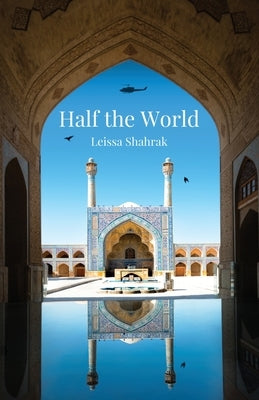 Half the World by Shahrak, Leissa