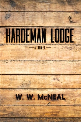 Hardeman Lodge by McNeal, W. W.