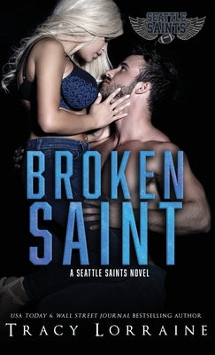 Broken Saint by Lorraine, Tracy