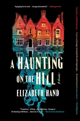 A Haunting on the Hill by Hand, Elizabeth