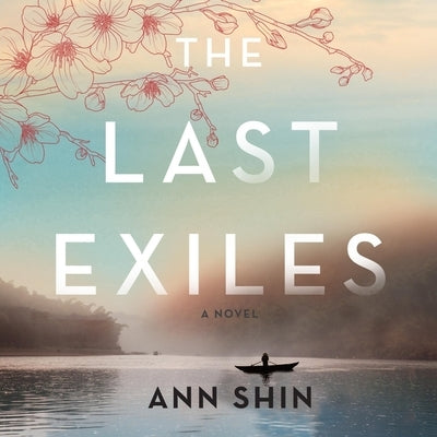 The Last Exiles by Shin, Ann