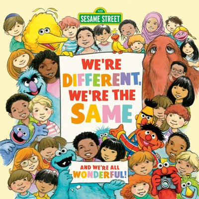 We're Different, We're the Same (Sesame Street) by Kates, Bobbi