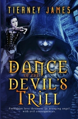 Dance to the Devil's Trill by James, Tierney