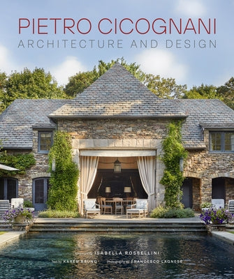 Pietro Cicognani: Architecture and Design by Bruno, Karen