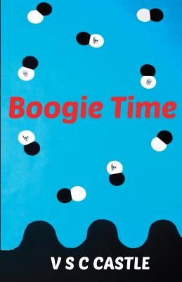 Boogie Time by Castle, Vernon St Clair