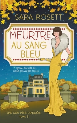 Meurtre au Sang Bleu by Rosett, Sara