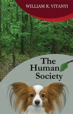 The Human Society by Vitanyi, William R.