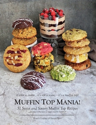 Muffin Top Mania by Charles, Shashi