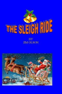 The Sleigh Ride by Olson, Jim