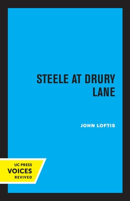 Steele at Drury Lane by Loftis, John