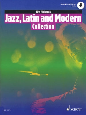 Jazz, Latin and Modern Collection: 15 Pieces for Solo Piano Book/Online Audio by Richards, Tim