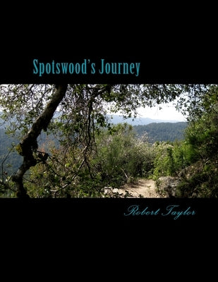 Spotswood's Journey: With The Knights of the Golden Horseshoes by Taylor, Robert G.