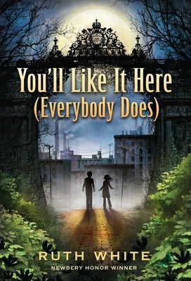 You'll Like It Here (Everybody Does) by White, Ruth