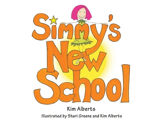 Simmy's New School by Alberts, Kim