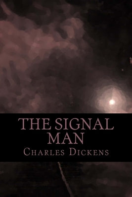 The Signal Man by Classics, 510