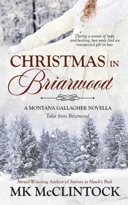 Christmas in Briarwood by McClintock, Mk