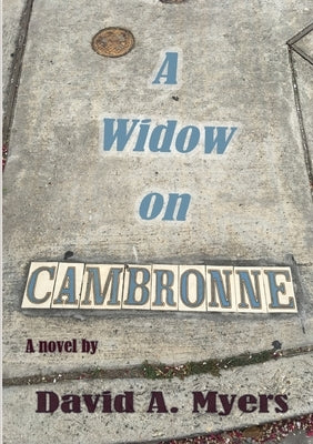 A Widow on Cambronne by Myers, David a.