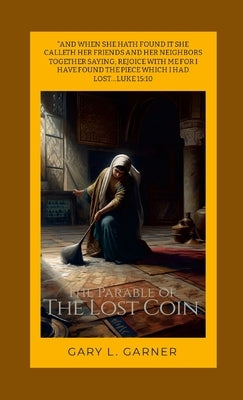 The Lost Coin by Garner, Gary