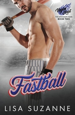 Fastball by Suzanne, Lisa