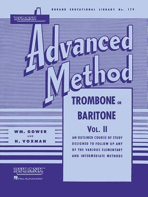 Rubank Advanced Method: Trombone or Baritone, Vol. II by Voxman, H.