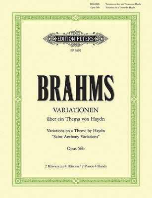 Variations on a Theme by Haydn Op. 56b for 2 Pianos: Saint Anthony Variations by Brahms, Johannes