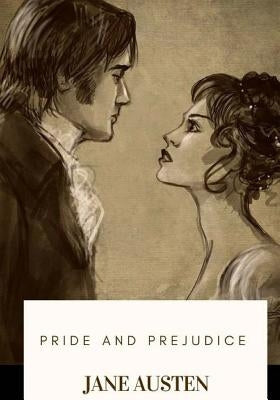 Pride and Prejudice by Austen, Jane