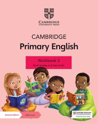 Cambridge Primary English Workbook 3 with Digital Access (1 Year) by Lindsay, Sarah