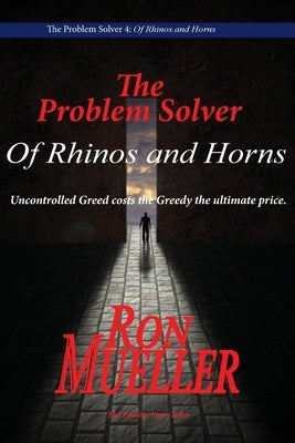 The Problem Solver: Of Rhinos and Horns by Mueller