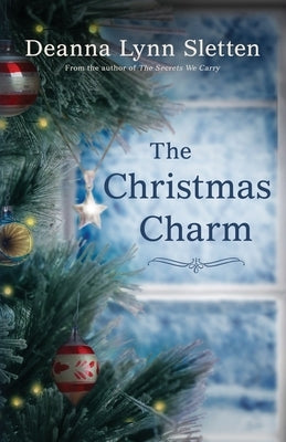 The Christmas Charm by Sletten, Deanna Lynn