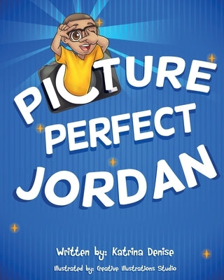 Picture Perfect Jordan by Denise, Katrina