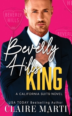 Beverly Hills King by Marti, Claire