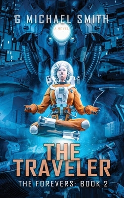 The Traveler by Smith, G. Michael