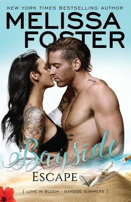 Bayside Escape by Foster, Melissa