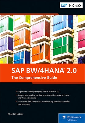 SAP Bw/4hana 2.0: The Comprehensive Guide by Lüdtke, Thorsten