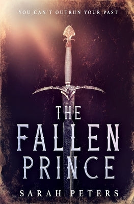 The Fallen Prince by Peters, Sarah