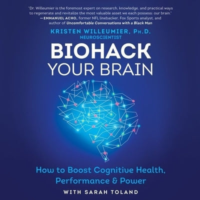 Biohack Your Brain Lib/E: How to Boost Cognitive Health, Performance & Power by Zeller, Emily Woo