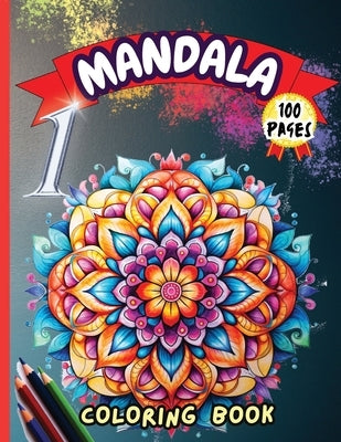 Mandala 1 Coloring Book: Stress Relieving Mandala Designs for Adults Relaxation by Peter