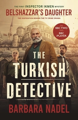 Belshazzar's Daughter (Inspector Ikmen Mystery 1): The Turkish Detective TV Tiein Ikmen Mystery 1 by Nadel, Barbara