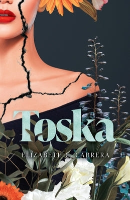 Toska by Cabrera, Elizabeth C.