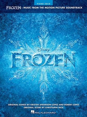 Frozen: Piano: Music from the Motion Picture Soundtrack by Lopez, Robert