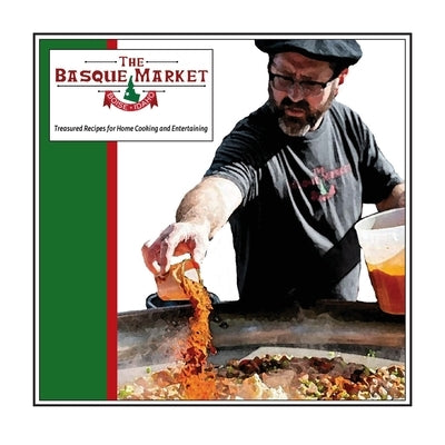 The Basque Market Cookbook by Eiguren, Tara McElhose