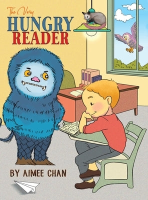 The Very Hungry Reader by Chan, Aimee