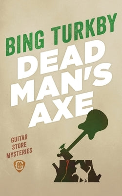 Dead Man's Axe by Turkby, Bing