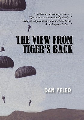 The View from Tiger's Back by Peled, Dan