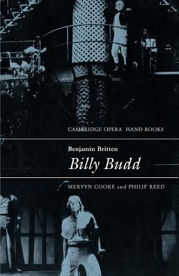 Benjamin Britten: Billy Budd by Cooke, Mervyn